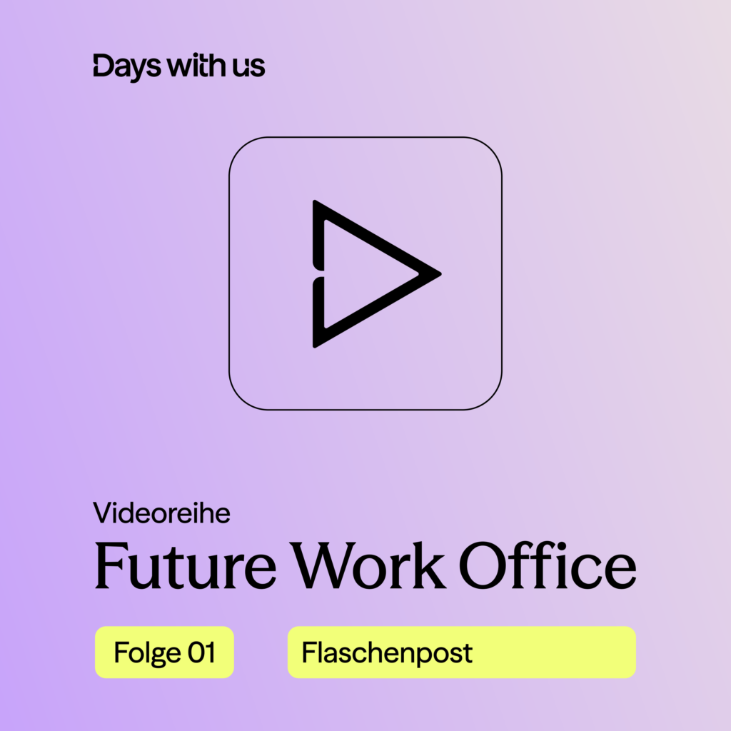 Grafisches Rechteck mit eine Play-Zeichen und dem Schriftzug Future Work Office Folge 01.